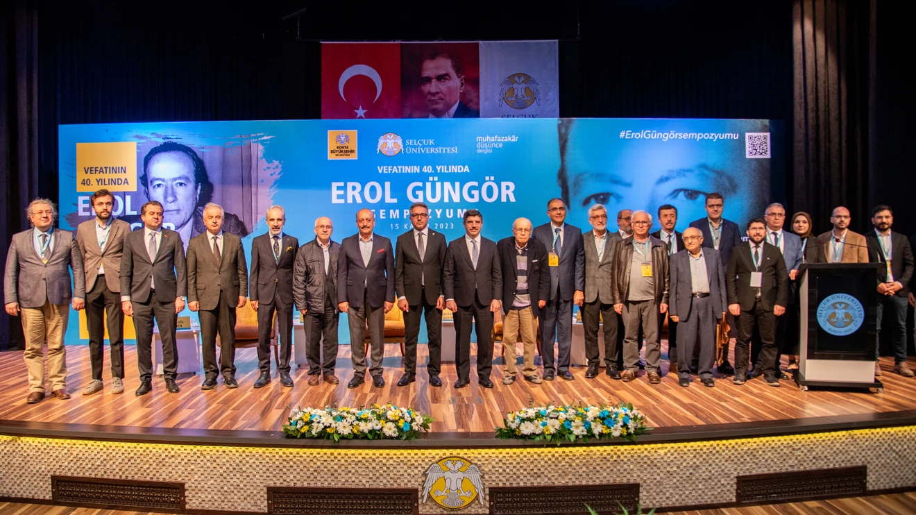 Selçuk Üniversitesinde ‘Vefatının 40. Yılında Erol Güngör Sempozyumu’ gerçekleştirildi